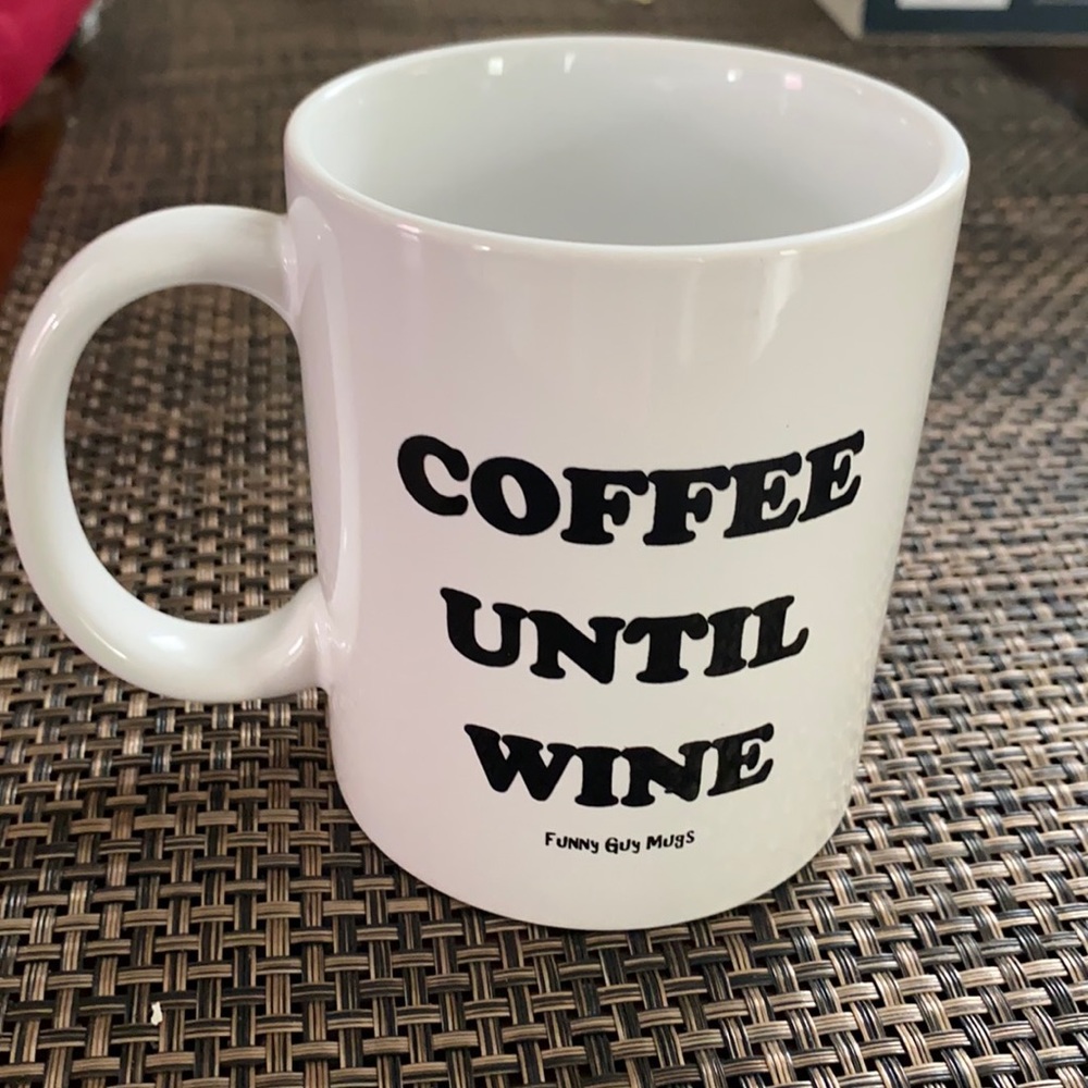 Coffee until wine mug